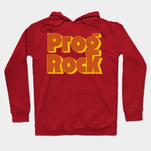 Prog Rock - Vintage Progressive Rock Typography Hoodie